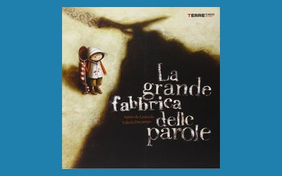 La grande fabbrica delle parole