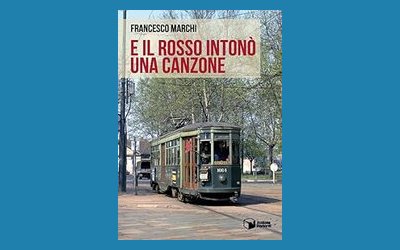 E il Rosso intonò una canzone