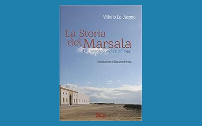 La storia del Marsala. Dai mercanti inglesi ad oggi