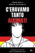 C'eravamo tanto a(r)mati - Storie di calcio della Germania Est