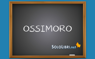 Ossimoro: significato ed esempi