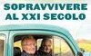 Sopravvivere al XXI secolo