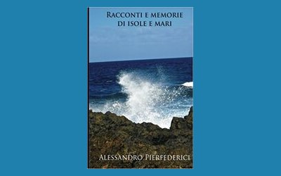 Racconti e memorie di isole e mari