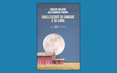 Quell'estate di sangue e di luna