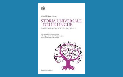 Storia universale delle lingue. Dalle origini all'era digitale