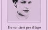 Tre sentieri per il lago