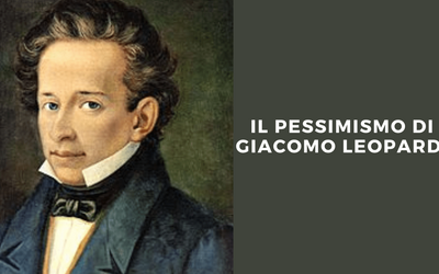 Il pessimismo di Giacomo Leopardi: fasi, significato e differenze