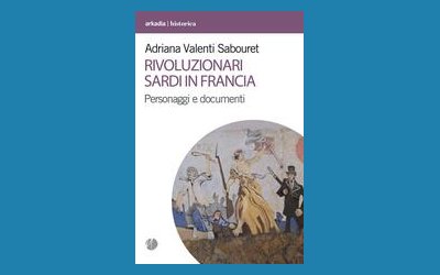 Rivoluzionari sardi in Francia. Personaggi e documenti