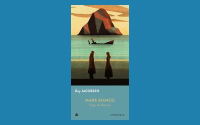 Mare bianco. Saga dei Barrøy