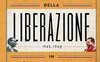 L'Italia della Liberazione in 50 ritratti