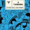 A Taormina. Da Oscar Wilde a John Steinbeck