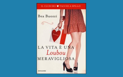 La vita è una Loubou meravigliosa