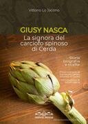 GIUSY NASCA. La signora del carciofo spinoso di Cerda