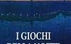 I giochi della notte