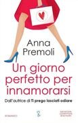 Un giorno perfetto per innamorarsi