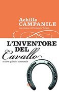 L'inventore del cavallo e altre quindici commedie