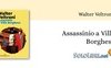 "Assassinio a Villa Borghese" di Walter Veltroni inaugura la nuova collana "Lucciole" Marsilio