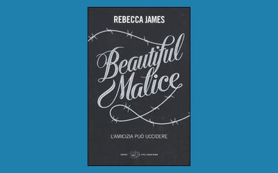 Beautiful malice