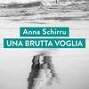 Una brutta voglia