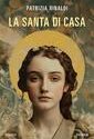 La santa di casa