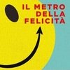 Il metro della felicità