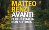 Avanti. Perché l'Italia non si ferma