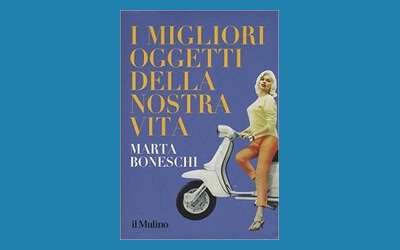 I migliori oggetti della nostra vita