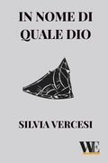In nome di quale dio