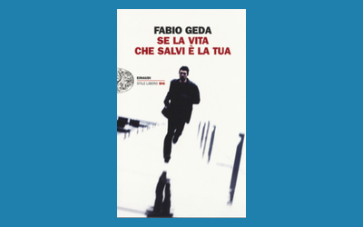 Se la vita che salvi è la tua