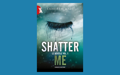 Shatter Me. Le novelle vol. 1