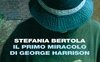 Il primo miracolo di George Harrison