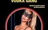 Agente Nightshade. Vodka gang