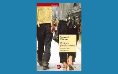 Dentro la globalizzazione. Le conseguenze sulle persone