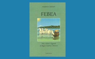 Febea: miti, misteri e leggende di Reggio Calabria e dintorni