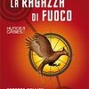 La ragazza di fuoco. Hunger Games