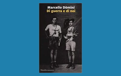 Di guerra e di noi