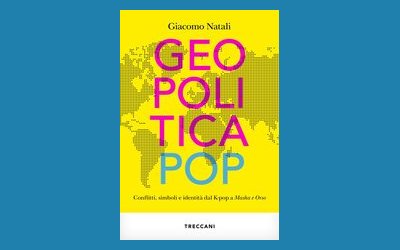 Geopolitica pop. Conflitti, simboli e identità dal K-pop a Masha e Orso