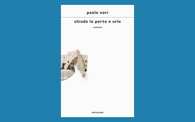 Chiudo la porta e urlo