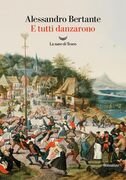 E tutti danzarono