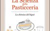 La scienza della pasticceria. La chimica del bignè. Le basi