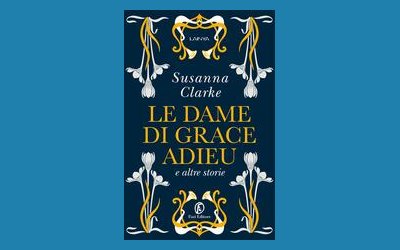 Le dame di Grace Adieu e altre storie