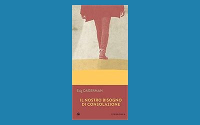 Il nostro bisogno di consolazione