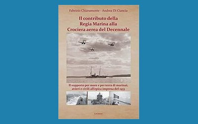 Il contributo della Regia Marina alla Crociera aerea del Decennale
