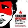 Hiroshima venticinque. Il futuro è un bambino che dorme