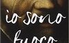 Michelangelo. Io sono fuoco