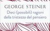 Dieci (possibili) ragioni della tristezza del pensiero