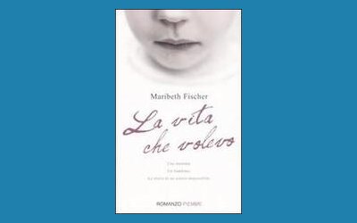 La vita che volevo