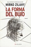 La forma del buio