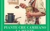 Piante che cambiano la mente