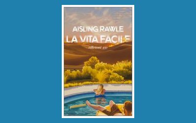 La vita facile